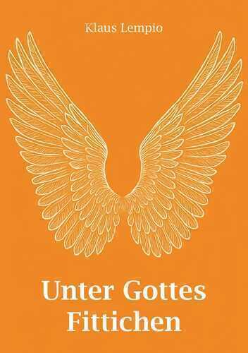 Unter Gottes Fittichen