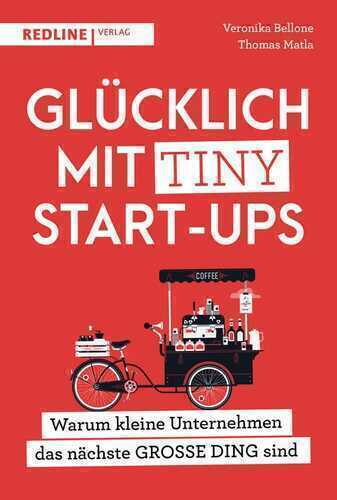 Glücklich mit Tiny Start-ups — Veronika Bellone