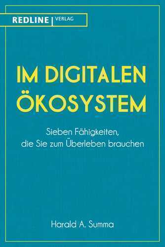 Im digitalen Ökosystem — Harald A. Summa