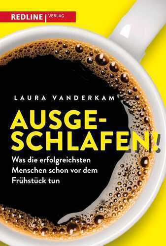 Ausgeschlafen! — Laura Vanderkam