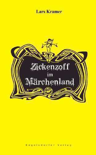 Zickenzoff im Märchenland