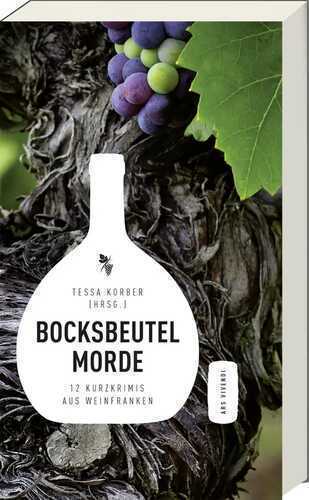 Bocksbeutelmorde — Tessa Korber