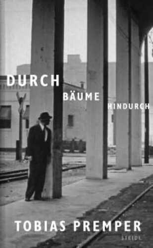 Durch Bäume hindurch — Tobias Premper