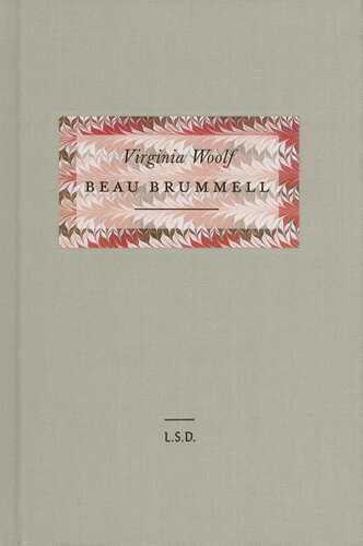 Beau Brummell — Virginia Woolf