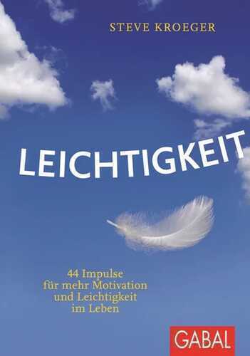 Leichtigkeit — Steve Kroeger