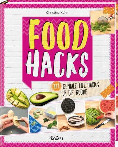 Food Hacks — Christina Kühn