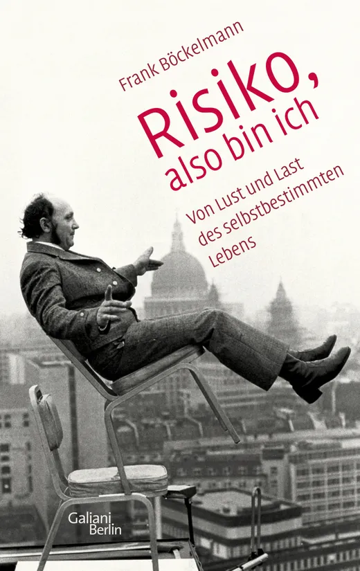 Risiko, also bin ich