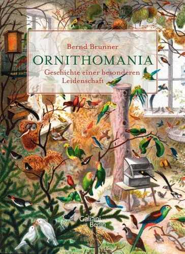 Ornithomania — Bernd Brunner
