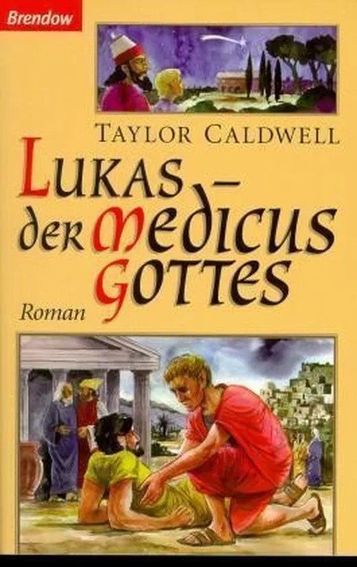 Lukas - der Medicus Gottes