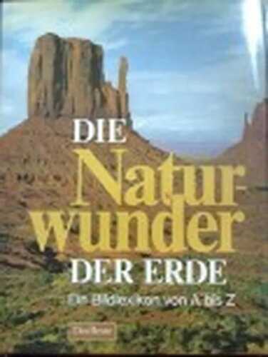 Die Naturwunder der Erde