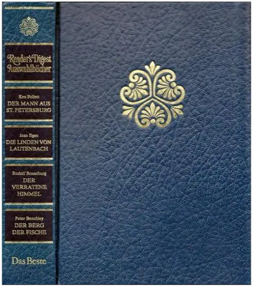 Der Mann aus St. Petersburg. - Egen, Jean: Die Linden von Lautenbach. - Braunburg, Rudolf: Der verratene Himmel. - Benchley, Peter: Der Berg der Fische