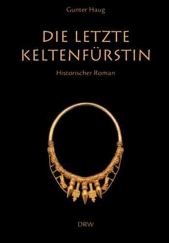 Die letzte Keltenfürstin