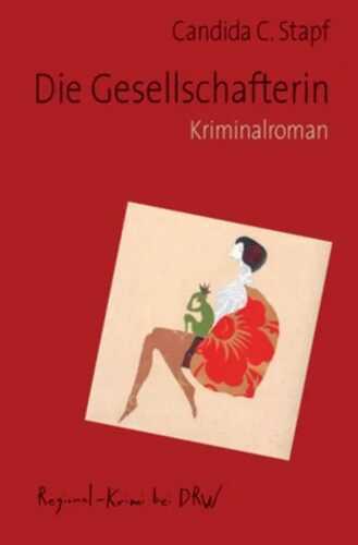 Die Gesellschafterin — Candida C. Stapf