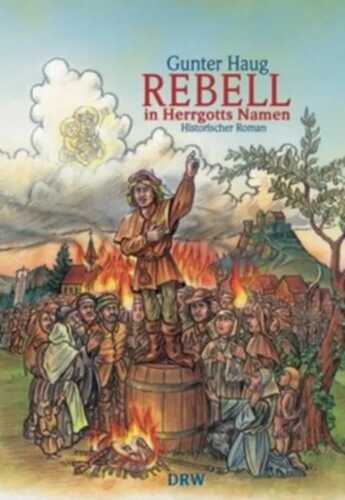 Rebell in Herrgotts Namen