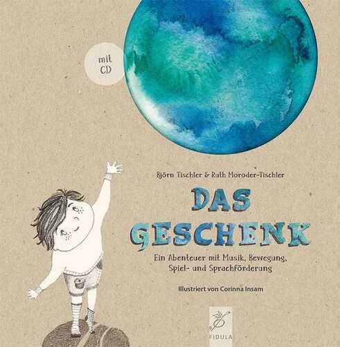 Das Geschenk — Björn Tischler