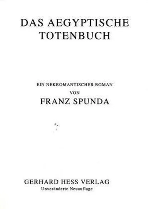 Das Aegyptische Totenbuch: Ein nekromantischer Roman