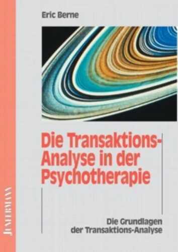 Die Transaktionsanalyse in der Psychotherapie