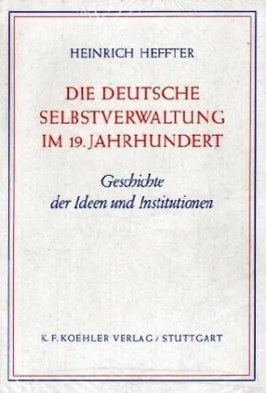 Die deutsche Selbstverwaltung im 19. Jahrhundert