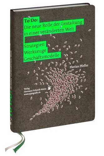 To Do: Die neue Rolle der Gestaltung in einer veränderten Welt