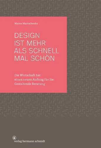 Design ist mehr als schnell mal schön