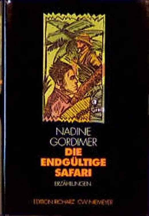 Die endgültige Safari. Erzählungen