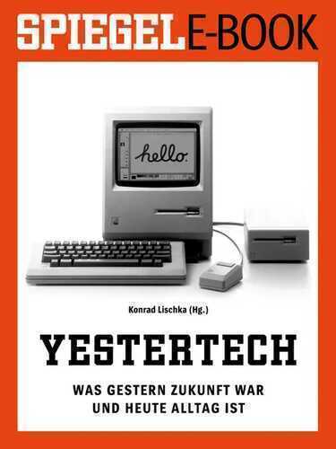 Yestertech - Was gestern Zukunft war und heute Alltag ist
