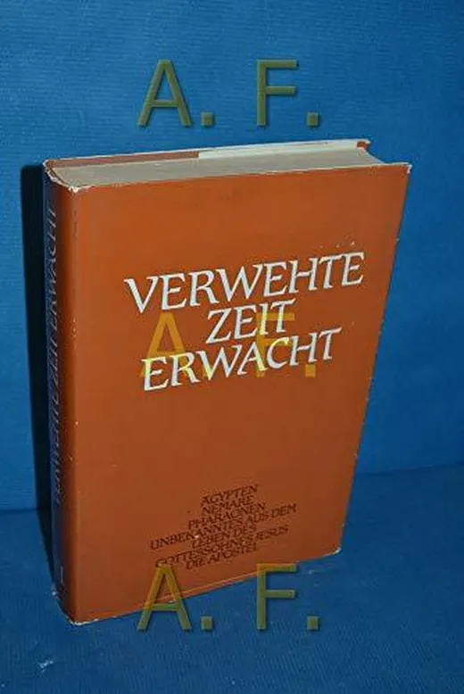 Verwehte Zeit erwacht, Bd.3, Ägypten, Nemare, Pharaonen, Unbekanntes aus dem Leben des Gottessohnes Jesus, Die Apostel