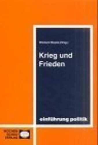 Krieg und Frieden ((ALT) uni studien politik)