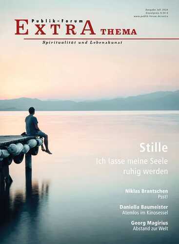 Stille – Ich lasse meine Seele ruhig werden