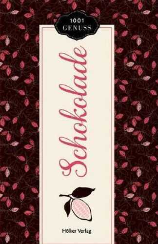 1001 Genuss Schokolade
