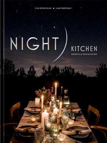 Night Kitchen — Lisa Nieschlag,