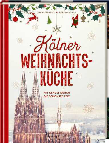 Kölner Weihnachtsküche — Lars Wentrup
