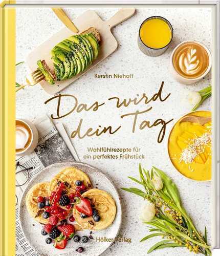 Das wird dein Tag — Kerstin Niehoff
