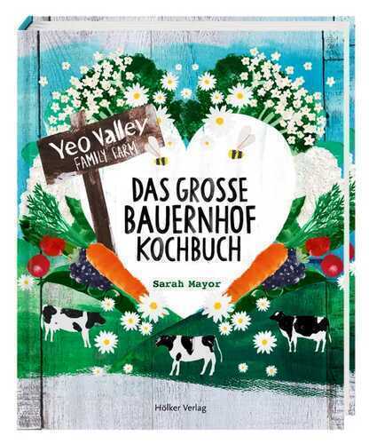 Das große Bauernhof-Kochbuch