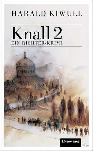 Knall 2 — Harald Kiwull