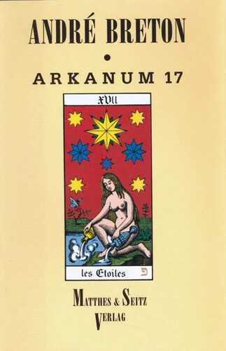 Arkanum 17 — André Breton