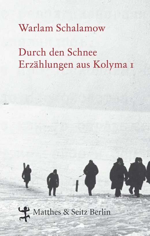 Durch den Schnee — Warlam Schalamow