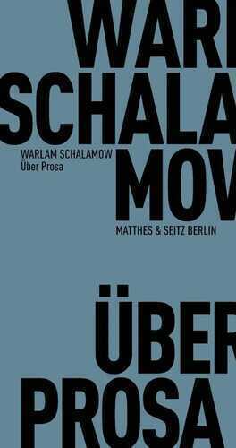Über Prosa — Warlam Schalamow