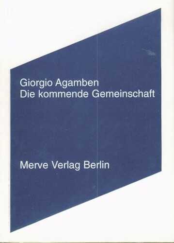Die kommende Gemeinschaft — Giorgio Agamben
