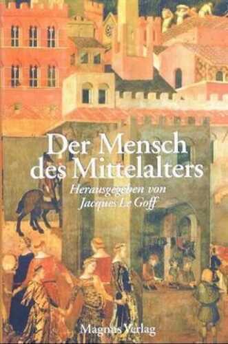 Der Mensch des Mittelalters
