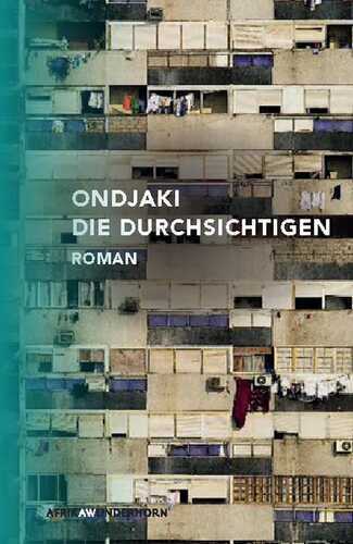 Die Durchsichtigen — Ondjaki
