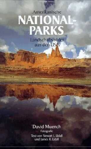 Amerikanische Nationalparks. Landschaftsbilder aus den USA
