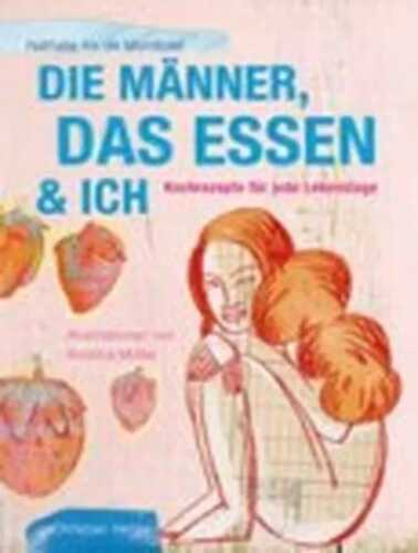 Die Männer, das Essen & ich — Nathalie Kir de Montfolet