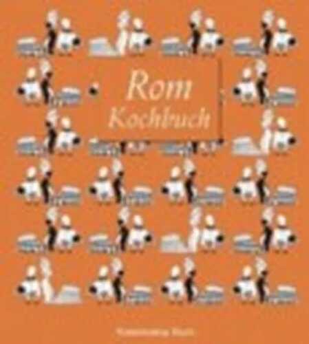 Das Rom-Kochbuch