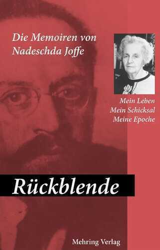 Rückblende — Nadeschda A. Joffe