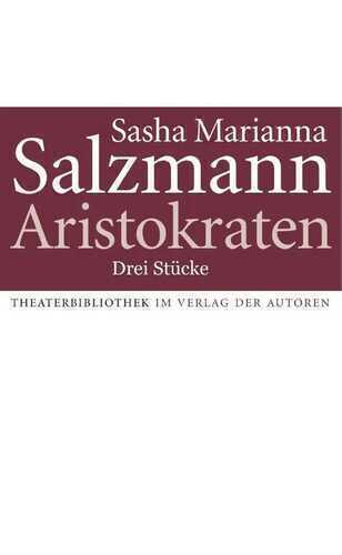 Aristokraten — Sasha Marianna Salzmann