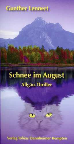 Schnee im August — Gunther Lennert