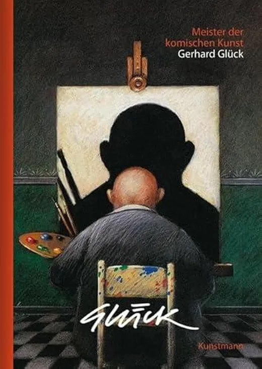 Meister der komischen Kunst: Gerhard Glück