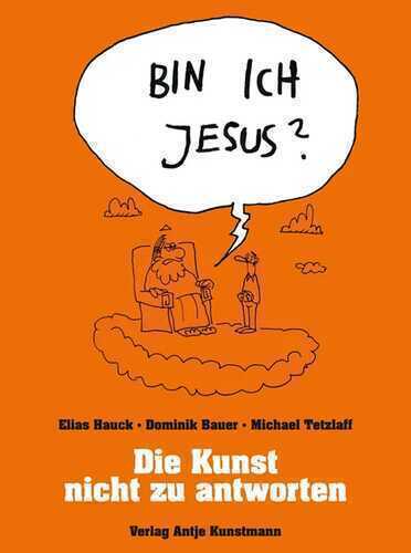 Bin ich Jesus? — Elias Hauck