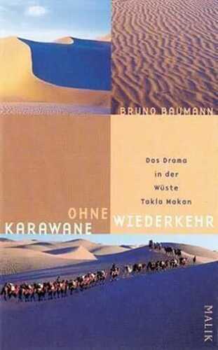 Karawane ohne Wiederkehr